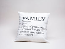 Load image into Gallery viewer, Family Defined Pillow Cover
